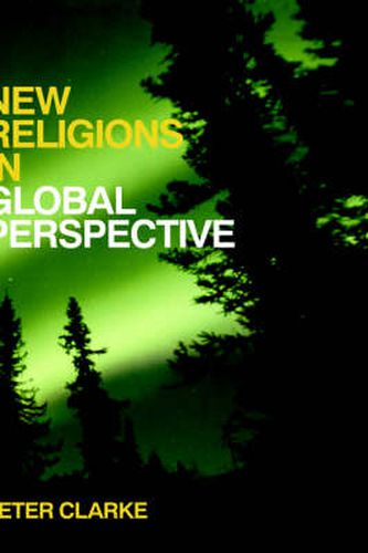 Cover image for New Religions in Global Perspective: A study of religious change in the modern world