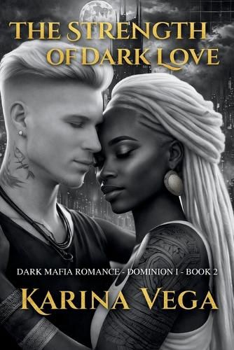 Cover image for The Strength of Dark Love