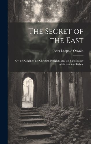 Cover image for The Secret of the East