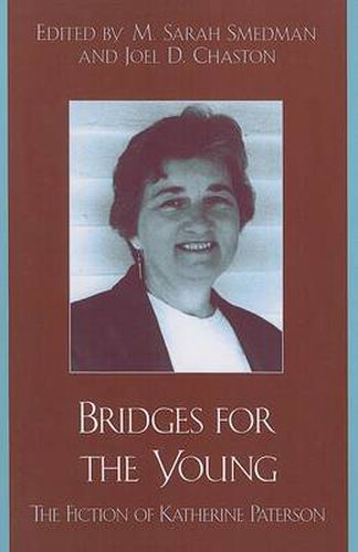 Cover image for Bridges for the Young: The Fiction of Katherine Paterson