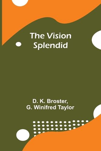 Cover image for The Vision Splendid