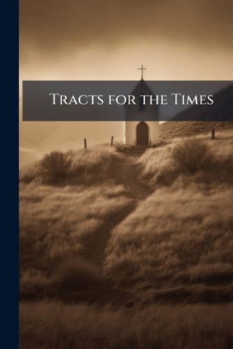 Cover image for Tracts for the Times