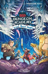 Cover image for Dungeons & Dragons: Dungeon Academy: Last Best Hope
