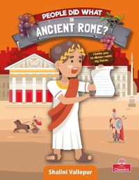 Cover image for People Did What in Ancient Rome?
