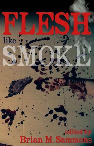 Cover image for Flesh Like Smoke
