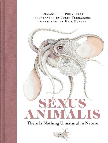 Cover image for Sexus Animalis: There Is Nothing Unnatural in Nature