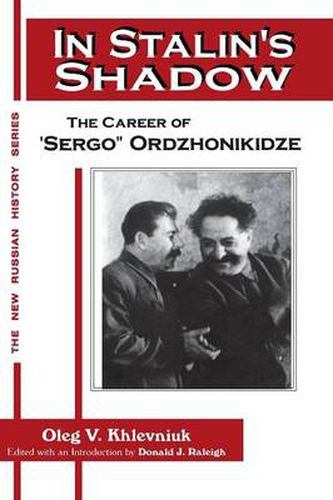 Cover image for In Stalin's Shadow: Career of Sergo Ordzhonikidze