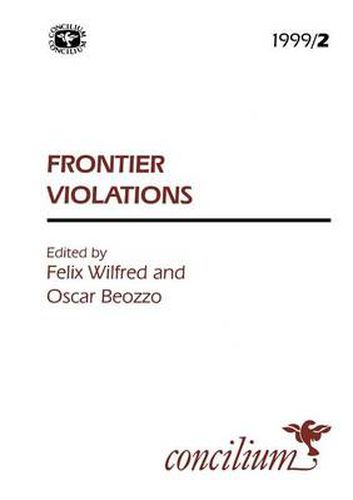 Cover image for Concilium 1999/2 Frontier Violations: The Beginnings of New Identities