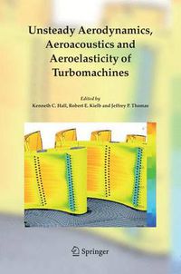 Cover image for Unsteady Aerodynamics, Aeroacoustics and Aeroelasticity of Turbomachines