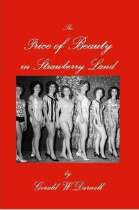 Cover image for The Price of Beauty in Strawberry Land