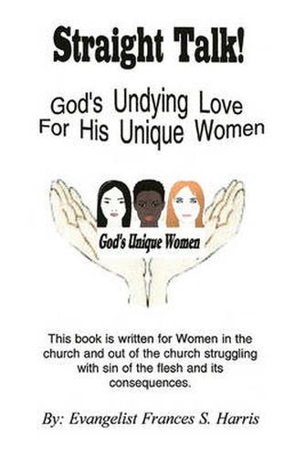 Cover image for Straight Talk On God's Undying Love for His Unique Women