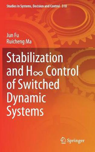 Stabilization and H  Control of Switched Dynamic Systems