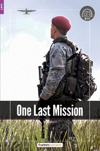 Cover image for One Last Mission - Foxton Readers Level 2 (600 Headwords CEFR A2-B1) with free online AUDIO