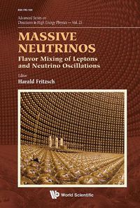 Cover image for Massive Neutrinos: Flavor Mixing Of Leptons And Neutrino Oscillations