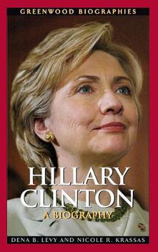 Hillary Clinton: A Biography