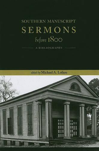 Cover image for Southern Manuscript Sermons Before 1800: A Bibliography