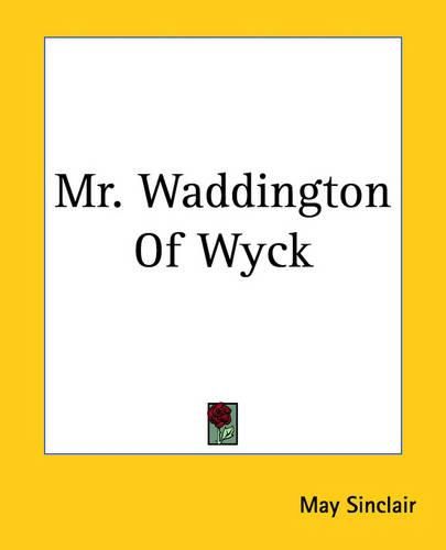 Mr. Waddington Of Wyck