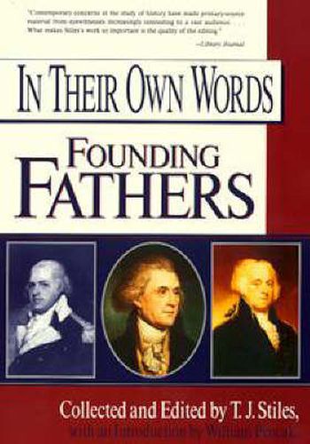 Cover image for In Their Own Words: Founding Fathers