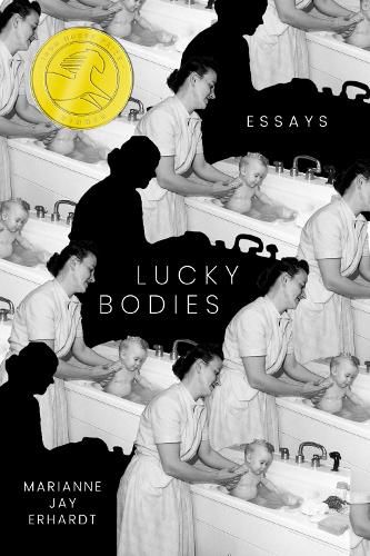 Cover image for Lucky Bodies