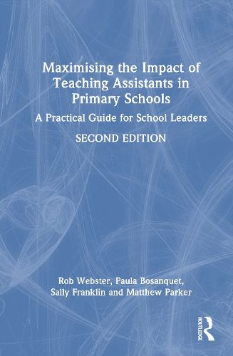 Cover image for Maximising the Impact of Teaching Assistants in Primary Schools