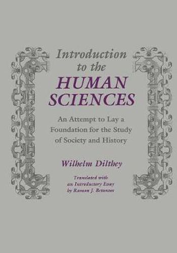 Introduction to the Human Sciences: An Attempt to Lay a Foundation for the Study of Society and History