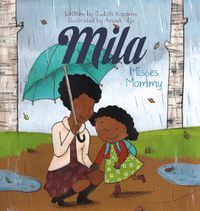 Cover image for Mila Misses Mommy