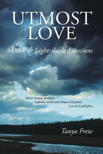 Utmost Love: Dark & Light-shade Emotions