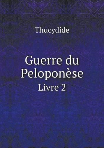 Guerre du Peloponese Livre 2