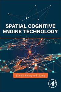 Cover image for Spatial Cognitive Engine Technology