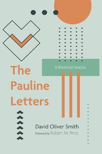 Cover image for The Pauline Letters: A Rhetorical Analysis