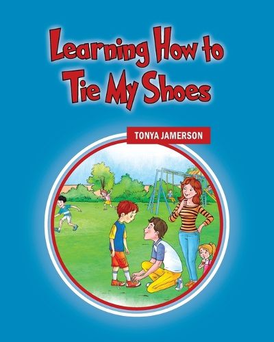 Cover image for Learning How to Tie My Shoes