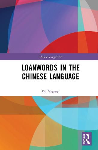 Cover image for Loanwords in the Chinese Language