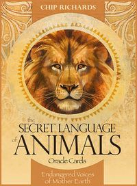 Cover image for The Secret Language of Animals: Endangered Voices of Mother Earth