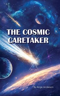 Cover image for The Cosmic Caretaker