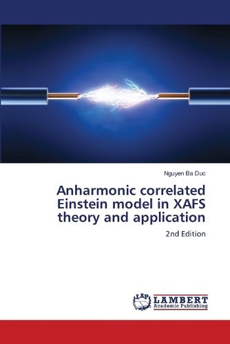 Cover image for Anharmonic correlated Einstein model in XAFS theory and application