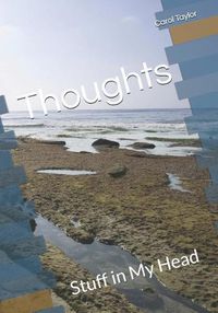 Cover image for Thoughts: Stuff in My Head