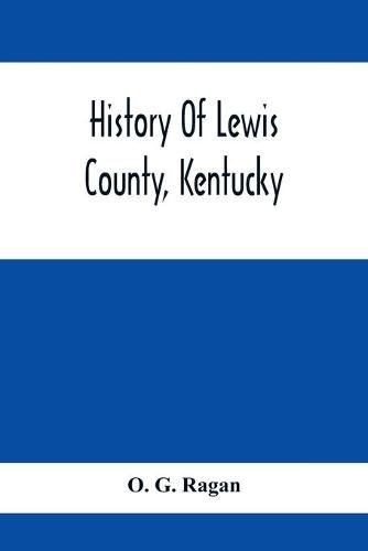 Cover image for History Of Lewis County, Kentucky