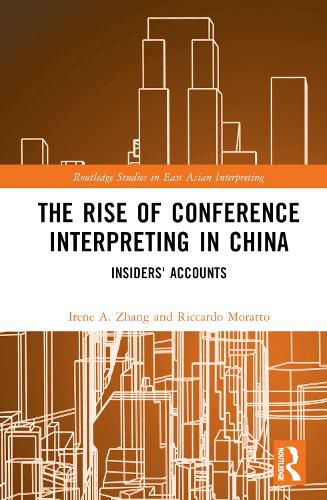 Cover image for The Rise of Conference Interpreting in China