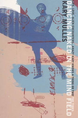 Cover image for Dancing Naked in the Mind Field
