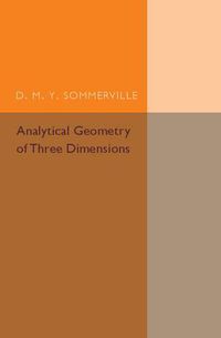 Cover image for Analytical Geometry of Three Dimensions