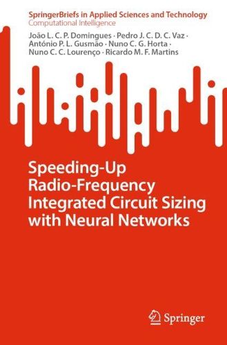 Cover image for Speeding-Up Radio-Frequency Integrated Circuit Sizing with Neural Networks