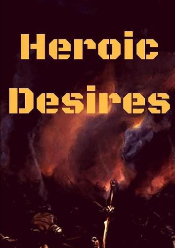 Cover image for Heroic Desires