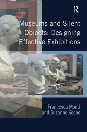 Cover image for Museums and Silent Objects: Designing Effective Exhibitions