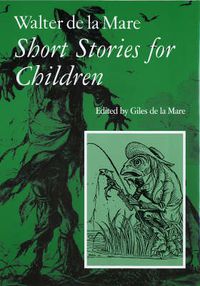 Cover image for Walter de la Mare, Short Stories for Children