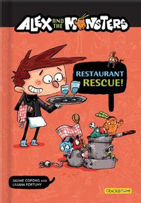 Cover image for Alex and the Monsters: Restaurant Rescue!