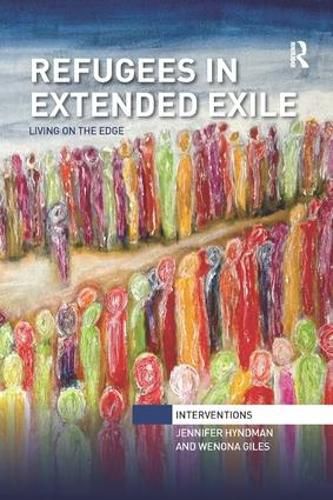 Cover image for Refugees in Extended Exile: Living on the Edge