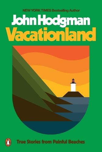 Cover image for Vacationland: True Stories from Painful Beaches