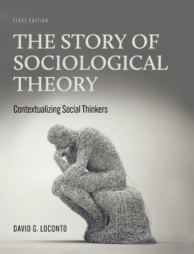 Cover image for The Story of Sociological Theory