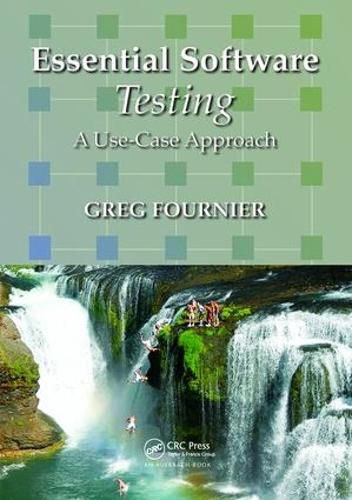 Cover image for Essential Software Testing: A Use-Case Approach