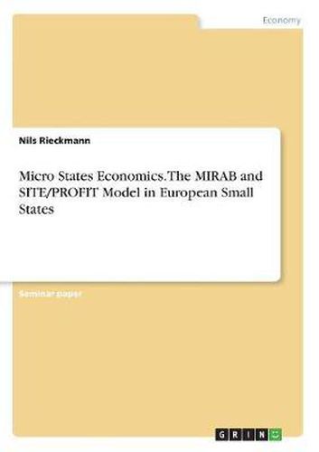 Cover image for Micro States Economics. the Mirab and Site/Profit Model in European Small States
